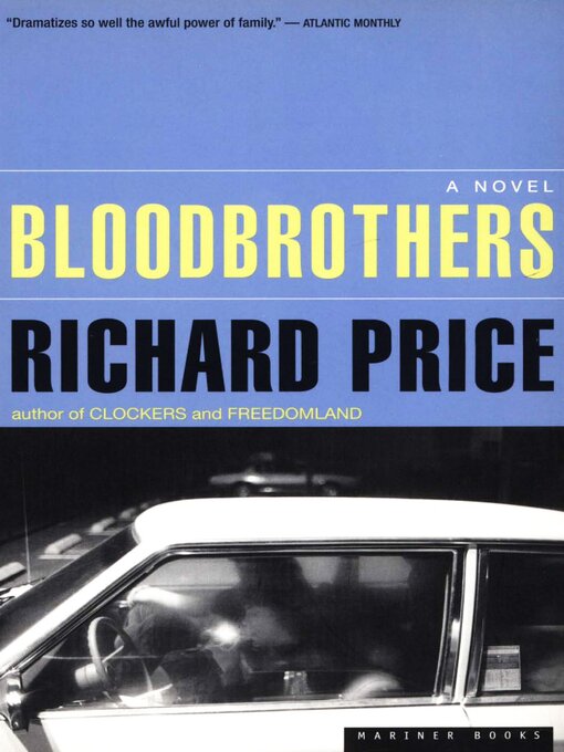 Title details for Bloodbrothers by Richard Price - Available